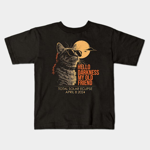 Hello Darkness My Old Friend Solar Eclipse April 08 2024 Kids T-Shirt by GreenCraft